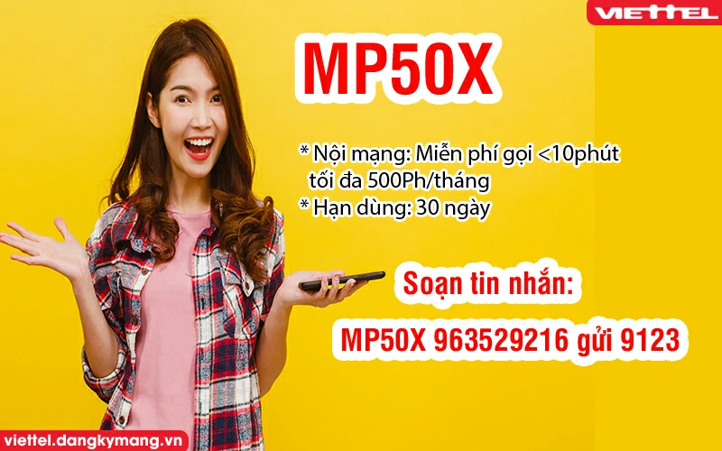 Đăng ký gói gọi nội mạng Viettel MP50X- Miễn phí 500 phút gọi nội mạng