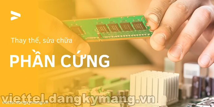 Thay thế phần cứng Thay thế phần cứng