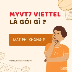 MYVT7 viettel là gói gì