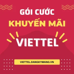Các gói khuyến mãi của Viettel