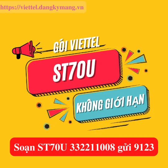 Gói ST70U của Viettel không giới hạn dung lượng tốc độ cao