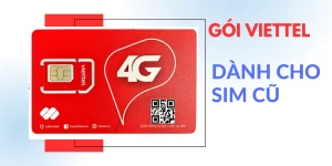 Gói cước Viettel dành cho sim cũ