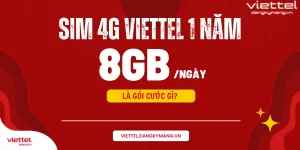 SIM 4G VIETTEL TRỌN GÓI 1 NĂM 8GB / NGÀY