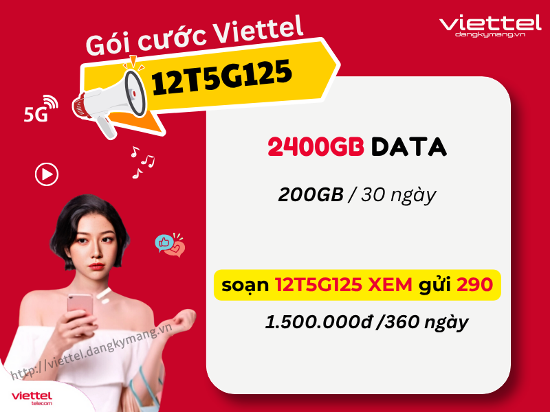 gói Gói 12T5G125 Viettel viettel Gói 12T5G125 Viettel