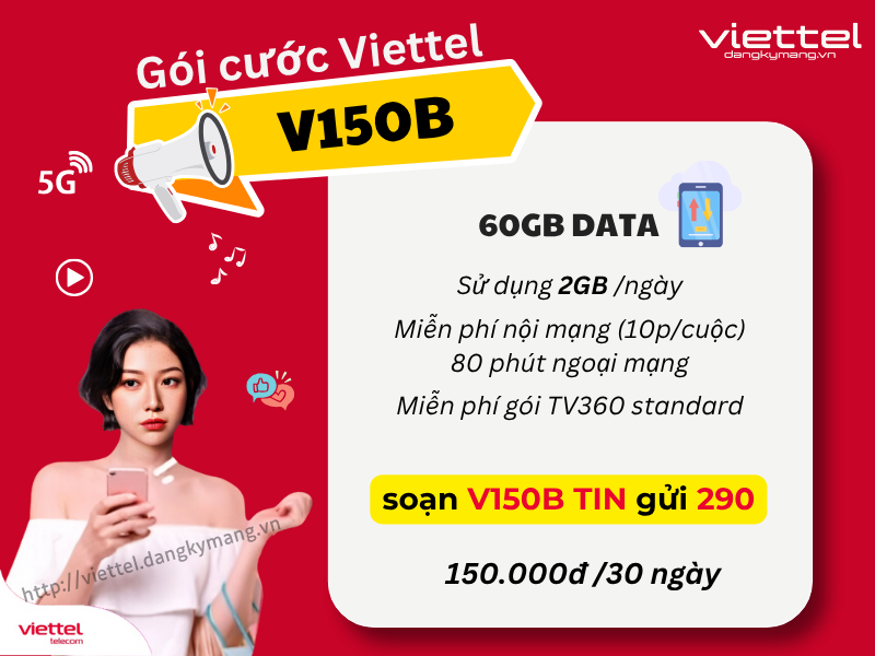 Gói cước Gói V150B Viettel của viettel